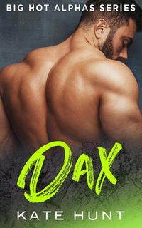 Produktbild: Dax (Big Hot Alphas, #1)