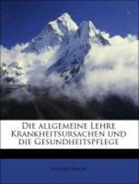 Produktbild: Reich, E: Die allgemeine Lehre Krankheitsursachen und die Ge