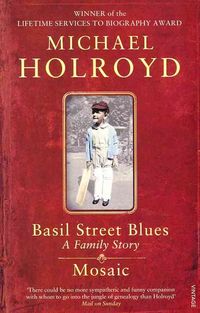 Produktbild: Holroyd, M: Basil Street Blues and Mosaic