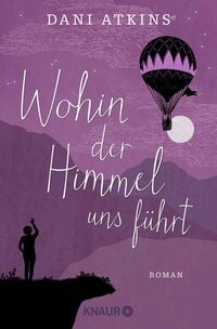 Produktbild: Wohin der Himmel uns f&uuml;hrt