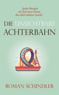 Produktbild: Die unsichtbare Achterbahn