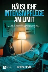 Produktbild: H&auml;usliche Intensivpflege am Limit
