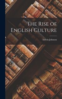 Produktbild: The Rise of English Culture