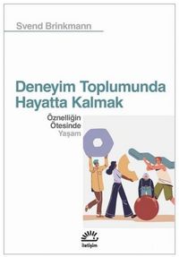 Produktbild: Deneyim Toplumunda Hayatta Kalmak