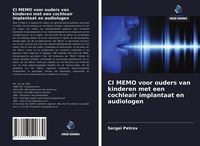 Produktbild: CI MEMO voor ouders van kinderen met een cochleair implantaat en audiologen