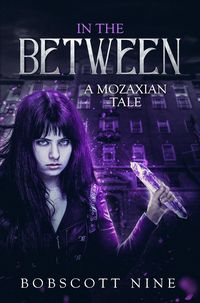 Produktbild: In The Between (A Mozaxian Tale, #1)