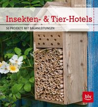 Insekten- & Tier-Hotels von Bärbel Oftring