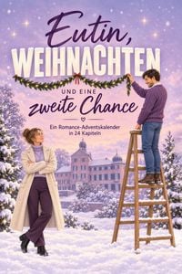 Produktbild: Eutin, Weihnachten und eine zweite Chance