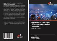 Produktbild: Approcci al contagio finanziario nella rete bancaria