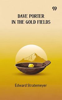 Produktbild: Dave Porter In The Gold Fields
