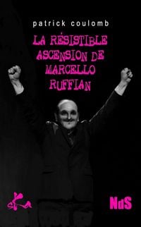Produktbild: La r&eacute;sistible ascension de Marcello Ruffian