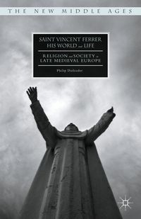 Produktbild: Saint Vincent Ferrer, His World and Life
