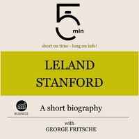 Produktbild: Leland Stanford: A short biography