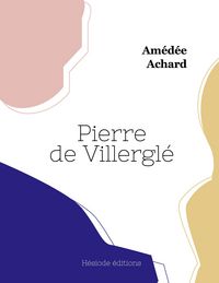 Produktbild: Pierre de Villergl&eacute;