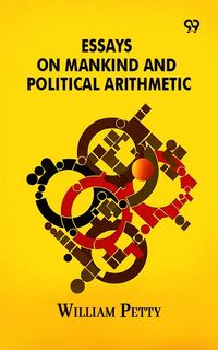 Produktbild: Essays On Mankind And Political Arithmetic
