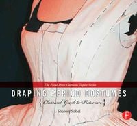 Produktbild: Draping Period Costumes: Classical Greek to Victorian