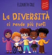 Produktbild: La diversit&agrave; ci rende pi&ugrave; forti