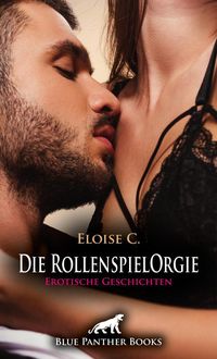 Produktbild: Die RollenspielOrgie | Erotische Geschichten + 2 weitere Geschichten
