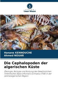 Produktbild: Die Cephalopoden der algerischen K&uuml;ste