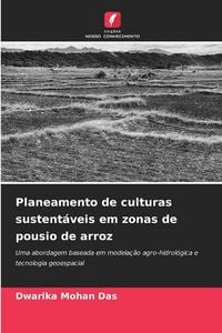 Produktbild: Planeamento de culturas sustent&aacute;veis em zonas de pousio de arroz