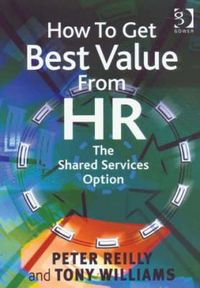 Produktbild: Reilly, P: How To Get Best Value From HR