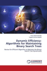 Produktbild: Dynamic Efficiency: Algorithms for Maintaining Binary Search Trees