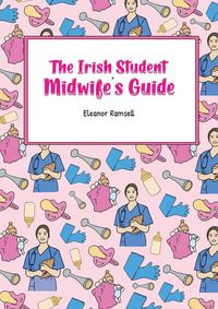 Produktbild: The Irish Student Midwife's Guide