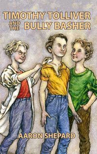 Produktbild: Timothy Tolliver and the Bully Basher