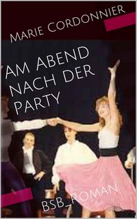 Produktbild: Am Abend nach der Party