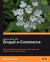 Produktbild: Selling Online with Drupal e-Commerce