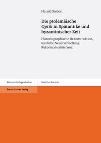 Produktbild: Die ptolem&auml;ische "Optik" in Sp&auml;tantike und byzantinischer Zeit