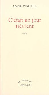 Produktbild: C'Etait un Jour Tres Lent