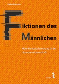 Produktbild: Fiktionen des M&auml;nnlichen