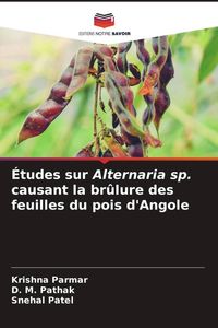 Produktbild: Parmar, K: &Eacute;tudes sur Alternaria sp. causant la br&ucirc;lure des