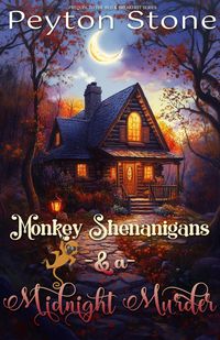 Produktbild: Monkey Shenanigans & A Midnight Murder (Bed & Breakfast Cozy Mysteries, #0)