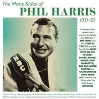 Produktbild: The Many Sides of Phil Harris 1931-52