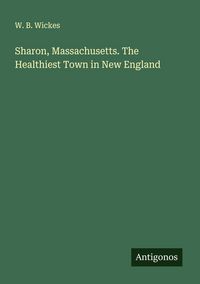 Produktbild: Sharon, Massachusetts. The Healthiest Town in New England