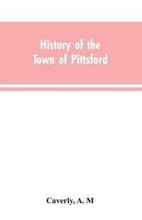 Produktbild: History of the town of Pittsford, Vt. with biographical sketches and family records