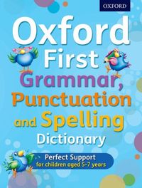Produktbild: Oxford First Grammar, Punctuation and Spelling Dictionary