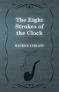 Produktbild: The Eight Strokes of the Clock