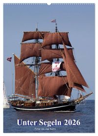 Produktbild: Unter Segeln (Wandkalender 2026 DIN A2 hoch), CALVENDO Monatskalender