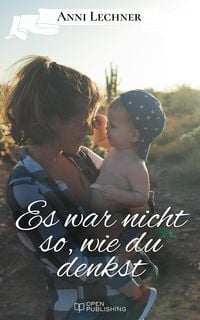Produktbild: Es war nicht so, wie du denkst