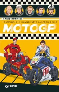 Produktbild: I campioni che hanno fatto la storia della MotoGP