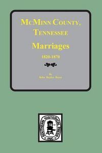 Produktbild: McMinn County, Tennessee Marriages 1820-1870