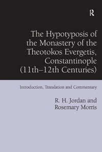 Produktbild: The Hypotyposis of the Monastery of the Theotokos Evergetis, Constantinople (11th-12th Centuries)