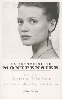 Produktbild: La princesse de Montpensier : un film de Bertrand Tavernier
