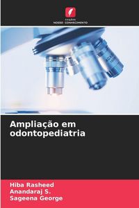 Produktbild: Amplia&ccedil;&atilde;o em odontopediatria