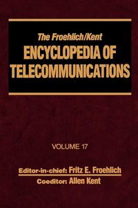 Produktbild: The Froehlich/Kent Encyclopedia of Telecommunications