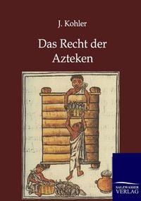 Produktbild: Das Recht der Azteken
