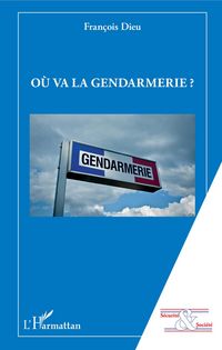 Produktbild: O&ugrave; va la gendarmerie ?